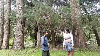 A beautiful woman would agree to have sex in the forest with anyone